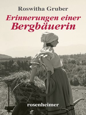 cover image of Erinnerungen einer Bergbäuerin